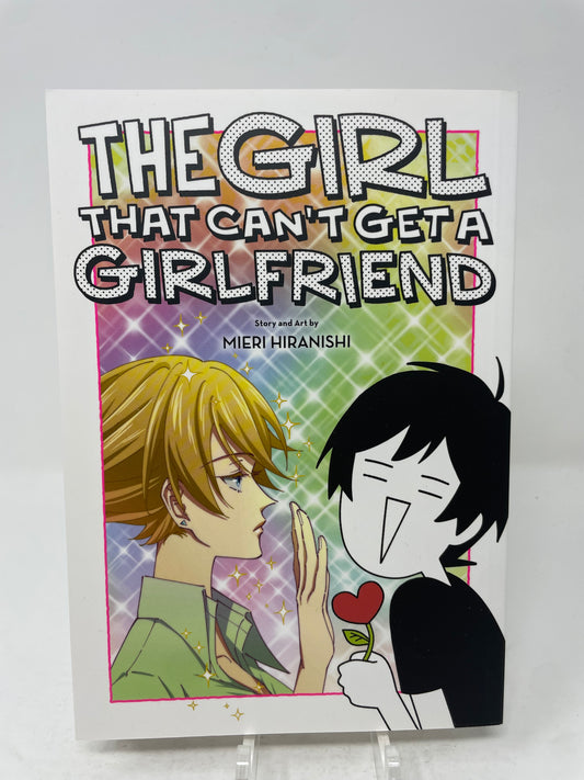 The Girl that Can't Get a Girlfriend